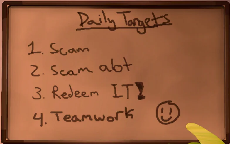 Office whiteboard listing the daily targets: scam, scam a lot, redeem it, teamwork